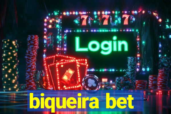 biqueira bet